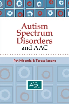 Autism Spectrum Disorders and AAC - 