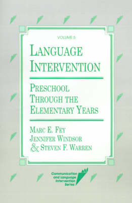 Language Intervention in the Primary School Years - M.E. Fey