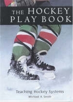 The Hockey Play Book - Michael A Smith