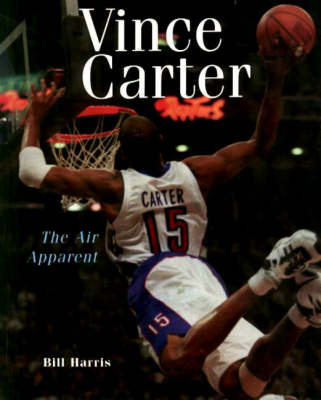 Vince Carter - Bill Harris