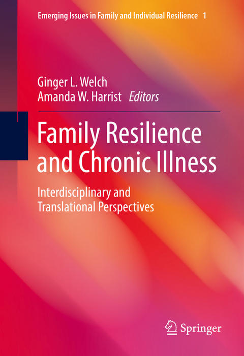 Family Resilience and Chronic Illness - 