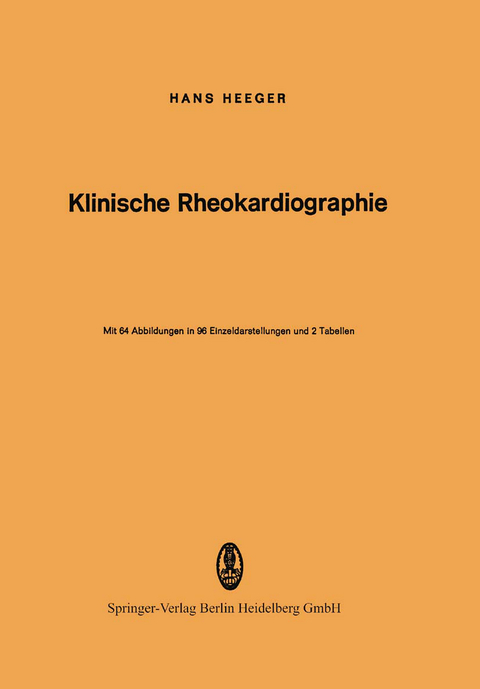 Klinische Rheokardiographie - Hans Heeger