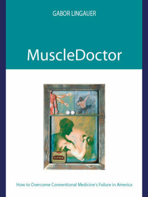 Muscle Doctor - Gabor Lingauer