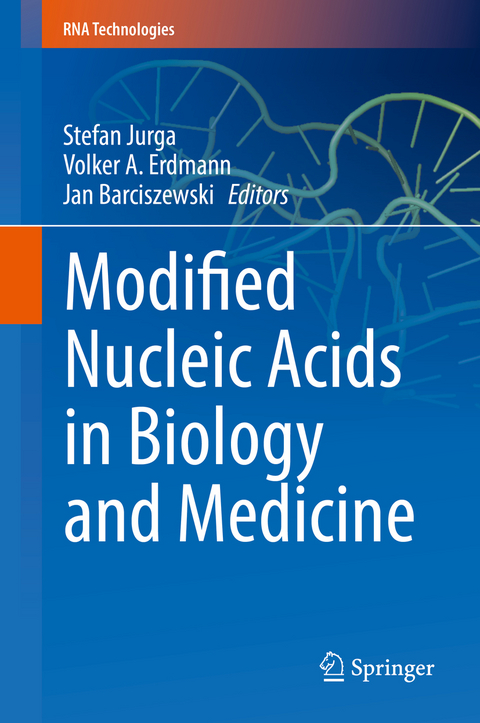 Modified Nucleic Acids in Biology and Medicine - 