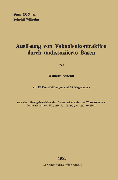 Auslösung von Vakuolenkontraktion Durch Undissoziierte Basen - Wilhelm Scheidl