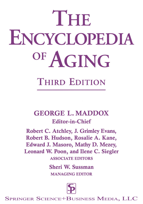 The Encyclopedia of Aging - George L. Maddox