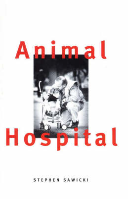 Animal Hospital - Stephen Sawicki