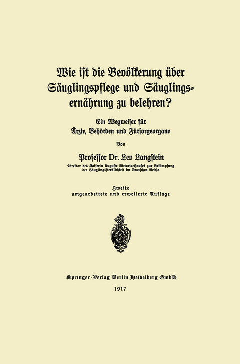 Wie ist die Bevölkerung über Säuglingspflege und Säuglingsernährung zu belehren? - Leo Langstein