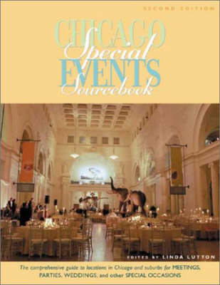 Chicago Special Events Sourcebook - 