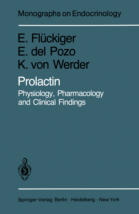 Prolactin - E. Flückiger, E. DelPozo, K. v. Werder