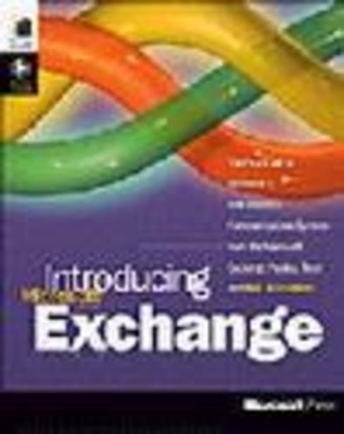 Introducing Microsoft Exchange - B. Kilcullen