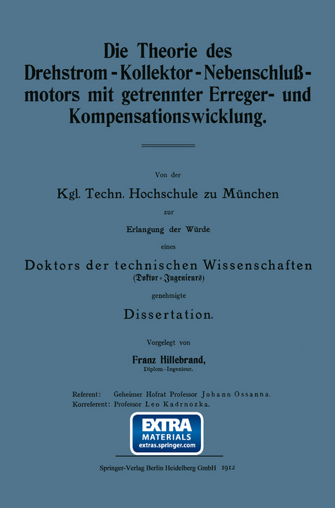 Die Theorie des Drehstrom-Kollektor-Nebenschlußmotors mit getrennter Erreger- und Kompensationswicklung - Franz Hillebrand