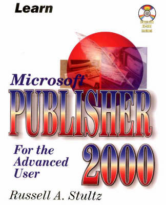 Learn Microsoft Publisher 2000 - Russell A. Stultz