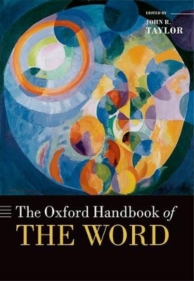 The Oxford Handbook of the Word - 