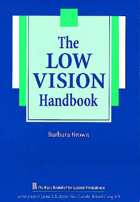 The Low Vision Handbook - Barbara Brown