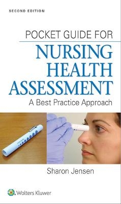 Pocket Guide for Nursing Health Assessment - Sharon Jensen