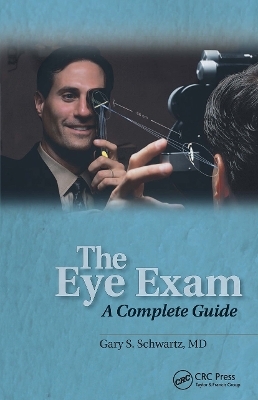 The Eye Exam - Gary S. Schwartz