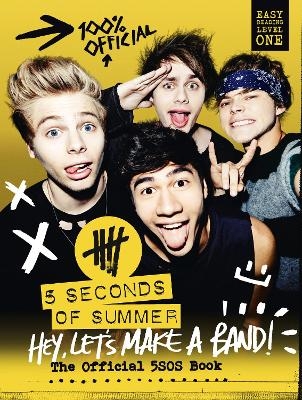 5 Seconds of Summer: Hey, Let’s Make a Band! -  5 Seconds of Summer