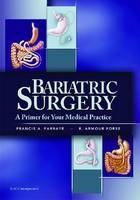 Bariatric Surgery - Francis A. Farraye, R. Armour Forse