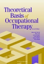 Theoretical Basis of Occupational Therapy - Mary Ann McColl, Mary C. Law, Debra Stewart, Lorna Doubt, Nancy Pollock