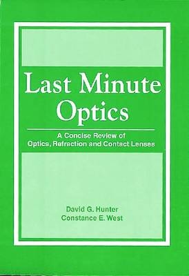 Last Minute Optics - David G. Hunter, Constance E. West