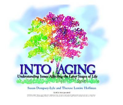 Into Ageing - Therese L. Hoffman, Susan Dempsey-Lyle