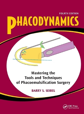 Phacodynamics - Barry S. Seibel