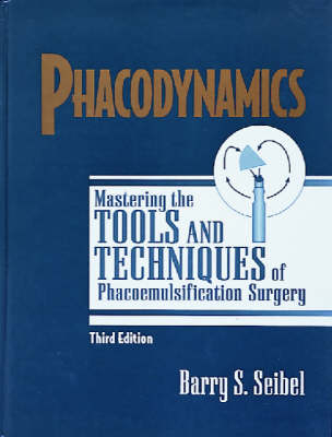 Phacodynamics - Barry S. Seibel