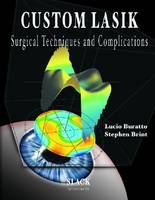 Custom LASIK - Lucio Buratto, Stephen F. Brint