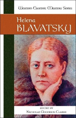 Helena Blavatsky - Helena Blavatsky