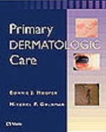 Primary Dermatologic Care - Bonnie J. Hooper, Mitchel Goldman, Barry Bowlus, Cindi Anderson