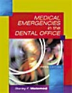 Medical Emergencies in the Dental Office - Stanley F. Malamed