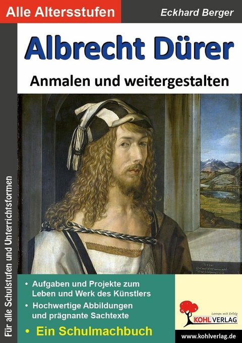 Albrecht Dürer anmalen und weitergestalten -  Eckhard Berger