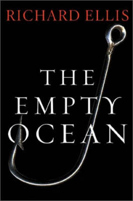 The Empty Ocean - Richard Ellis