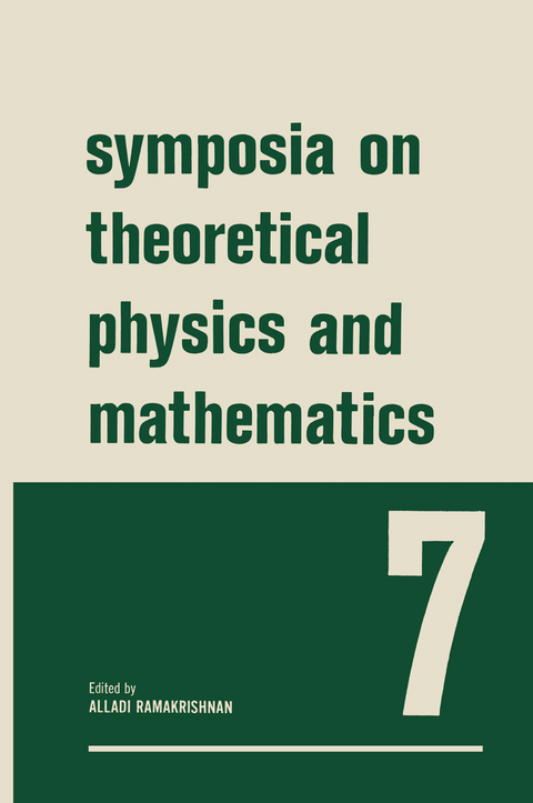 Symposia on Theoretical Physics and Mathematics - Alladi Ramakrishnan