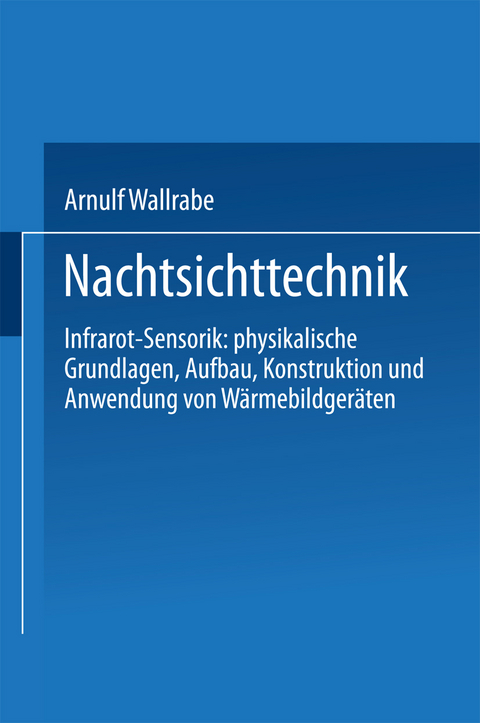 Nachtsichttechnik - Arnulf Wallrabe