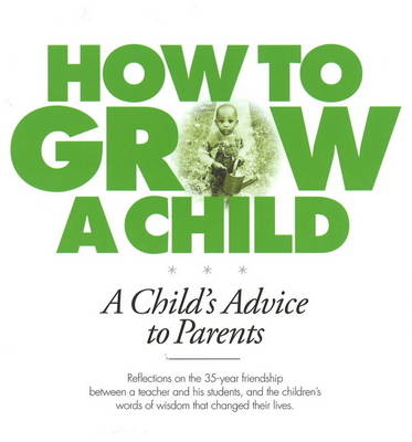 How to Grow a Child - Bernard Percy