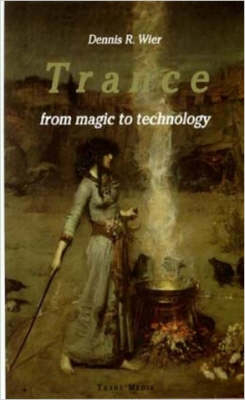 Trance - Dennis R. Wier