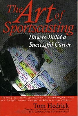 The Art of Sportscasting - Tom Hedrick