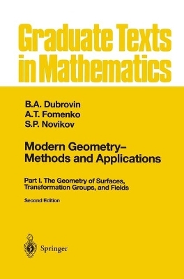 Modern Geometry - Methods and Applications - B a Dubrovin, A T Fomenko, S P Novikov, Robert G Burns