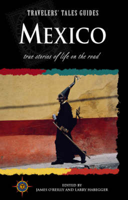 Mexico - James O'Reilly, Larry Habegger