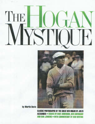 The Hogan Mystique