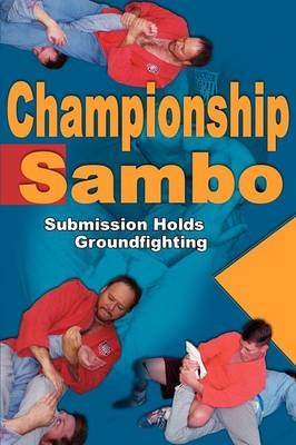 Championship Sambo - Steve Scott