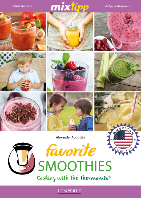 MIXtipp Favorite SMOOTHIES (american english) - Alexander Augustin