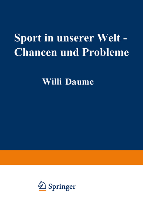 Sport in unserer Welt — Chancen und Probleme - 