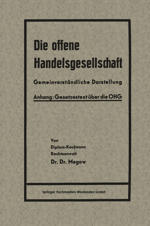 Die offene Handelsgesellschaft (OHG) - Heinrich Megow