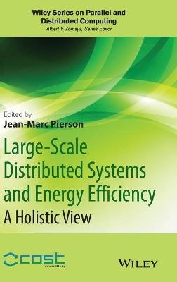 Large-scale Distributed Systems and Energy Efficiency - Jean-Marc Pierson