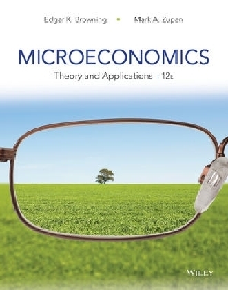 Microeconomics - Edgar K. Browning, Mark A. Zupan