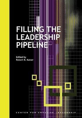 Filling the Leadership Pipeline - 