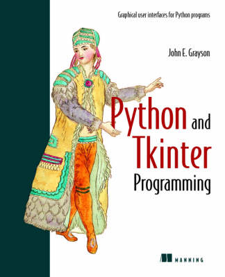 Python & Tkinter Programming -  John Grayson